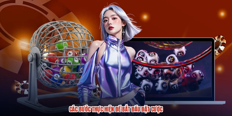 Các bước thực hiện để bắt đầu đặt cược Các bước thực hiện để bắt đầu đặt cược