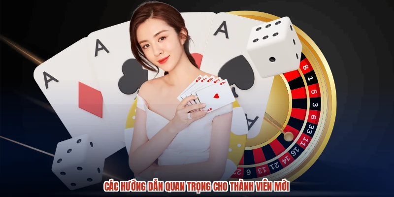 Các hướng dẫn quan trọng cho thành viên mới