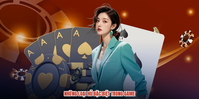 Những loại hũ đặc biệt trong game